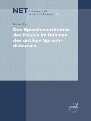 cover image of Das Sprachverständnis des Paulus im Rahmen des antiken Sprachdiskurses